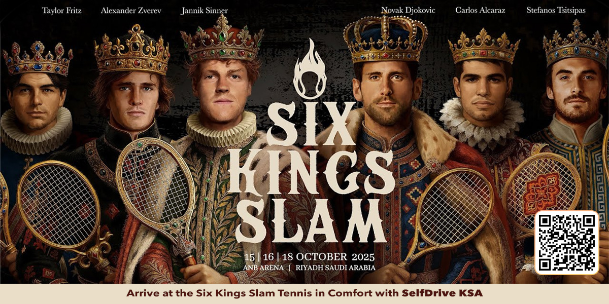 Drive in Comfort to the Six Kings Slam Tennis with SelfDrive KSA’s Top Picks